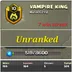 Unranked League -- Clan Name  VAMPIRES KING  -- 7 WIN STREAK  -- win 155 and loss 164 -- fast delivery